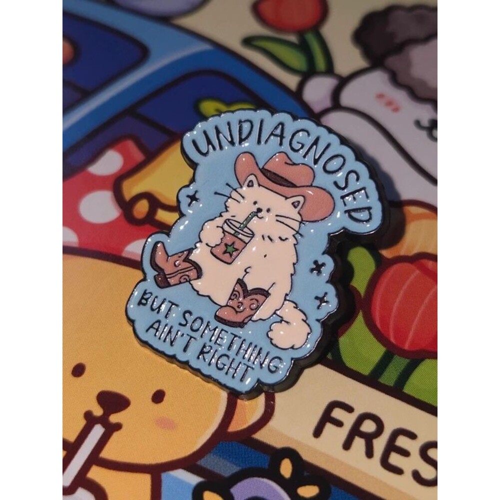 Funny cowboy cat blue enamel pin undiagnosed with something ain't right